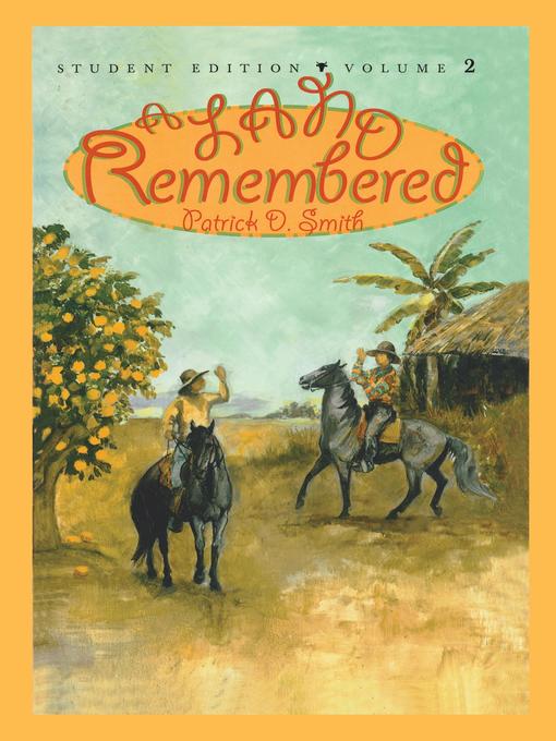 Title details for A Land Remembered, Volume 2 by Patrick D Smith - Wait list